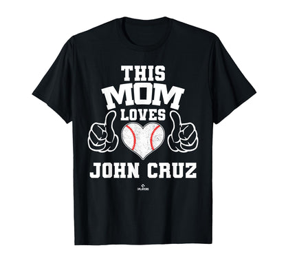 This Mom Loves John Cruz Prospect T-Shirt - Casual Everyday Wear Unisex - T-Shirt, Sweatshirt, Hoodie