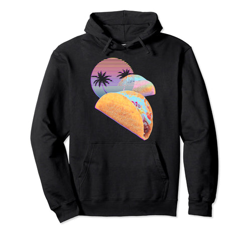 Retrowave Tacos Palm Trees Sunset Hoodie - Casual Everyday Wear for Adults - T-Shirt, Sweatshirt, Hoodie