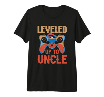 Leveled Up To Uncle Family Best Uncle T-Shirt - Fun Novelty Design Unisex - T-Shirt, Sweatshirt, Hoodie