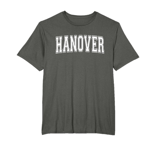 Hanover Pa Pennsylvania Usa Sports Varsity T-Shirt - Trendy Graphic Unisex - T-Shirt, Sweatshirt, Hoodie