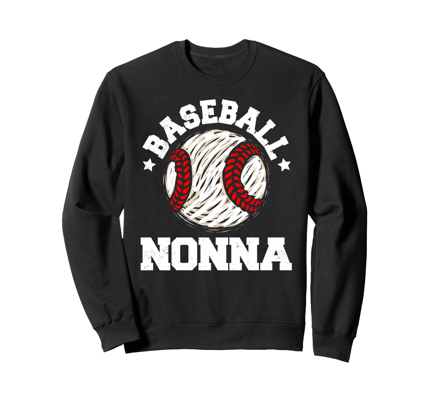 Baseball Nonna Distressed Funny Sweatshirt - Streetwear Style Unisex - T-Shirt, Sweatshirt, Hoodie