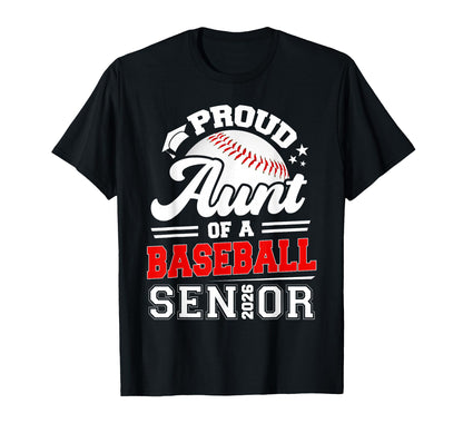 Proud Aunt Baseball Senior Class T-Shirt - Fun Novelty Design for Adults - T-Shirt, Sweatshirt, Hoodie