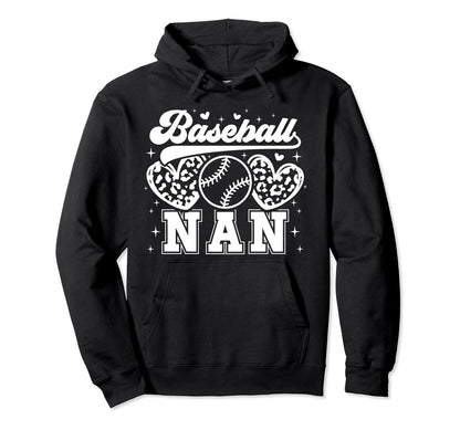 Baseball Nan Grandma Nan Baseball Hoodie - Streetwear Style for Adults - T-Shirt, Sweatshirt, Hoodie