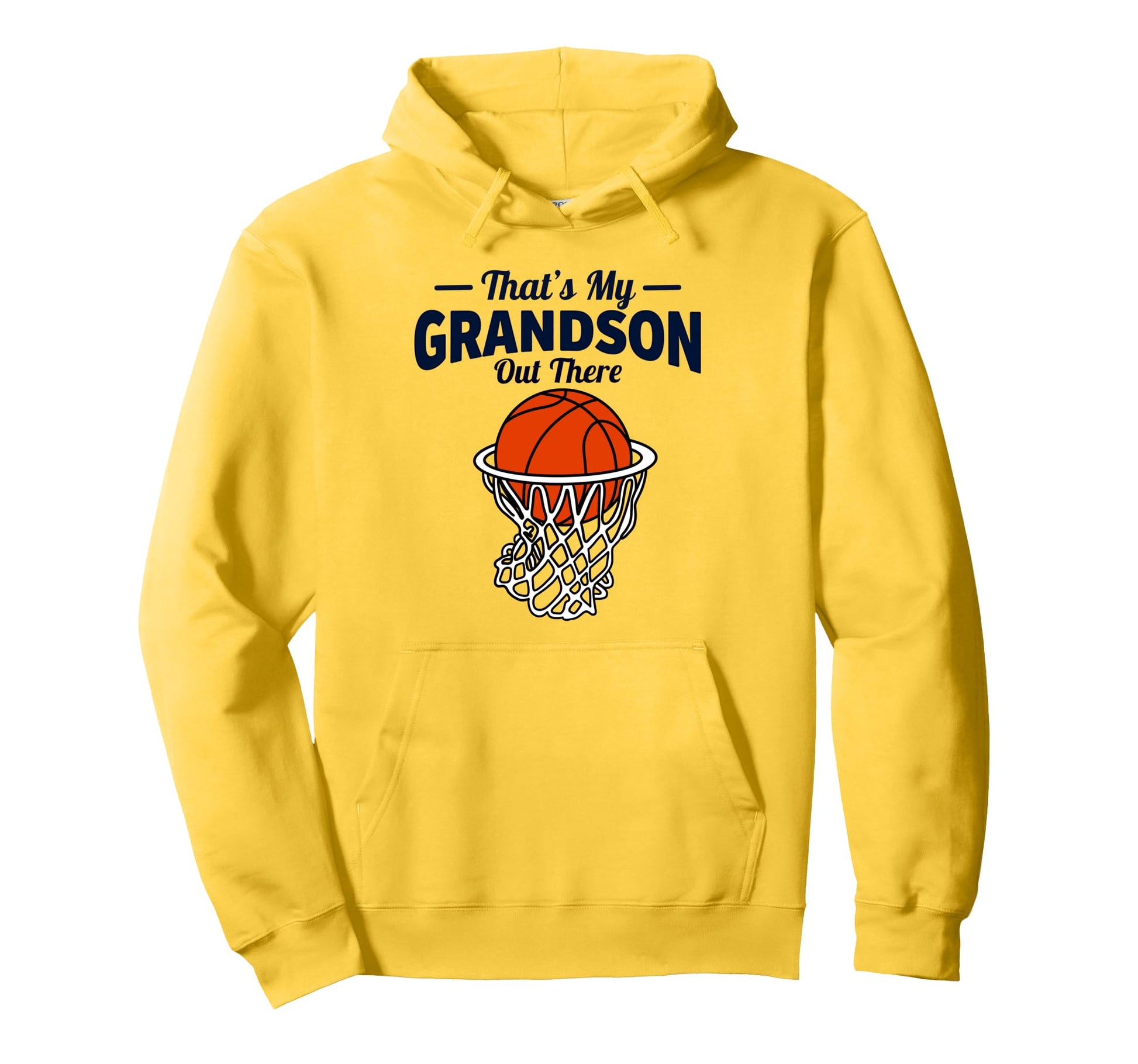 Thats My Grandson Out There Basketball Hoodie - Trendy Graphic Unisex - T-Shirt, Sweatshirt, Hoodie