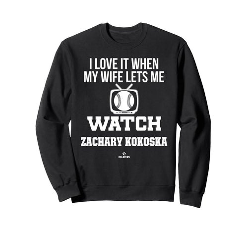 My Wife Lets Me Watch Zachary Kokoska Sweatshirt - Custom Art Print Unisex - T-Shirt, Sweatshirt, Hoodie