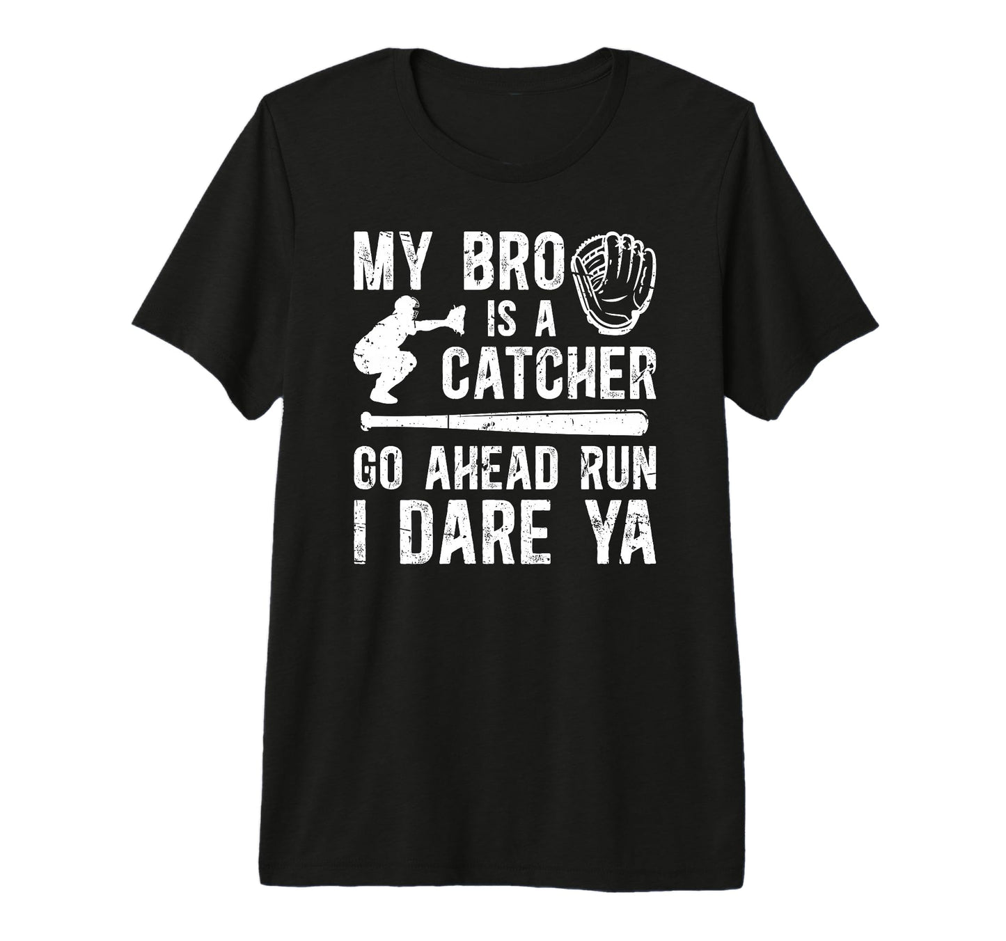 My Bro Is Baseball Catcher Brother T-Shirt - Minimalist Print Unisex - T-Shirt, Sweatshirt, Hoodie