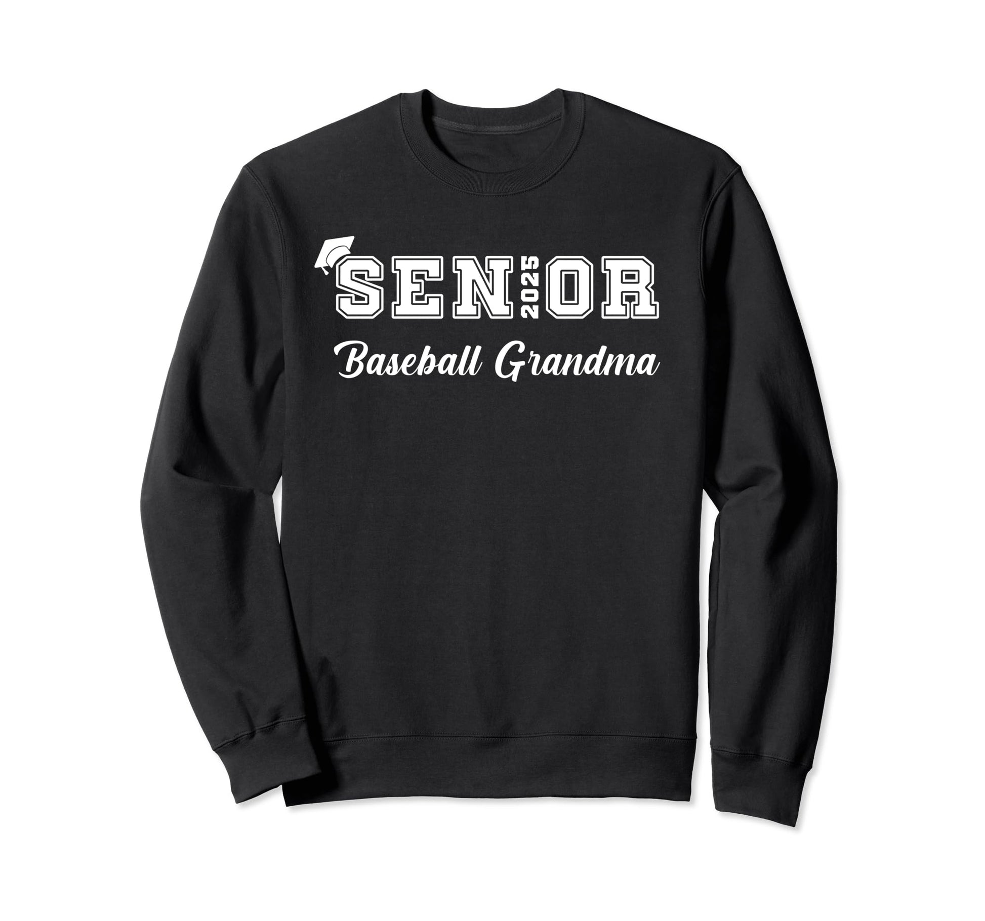 Class 2025 Baseball Grandma Senior Sweatshirt - Graphic Print Unisex - T-Shirt, Sweatshirt, Hoodie