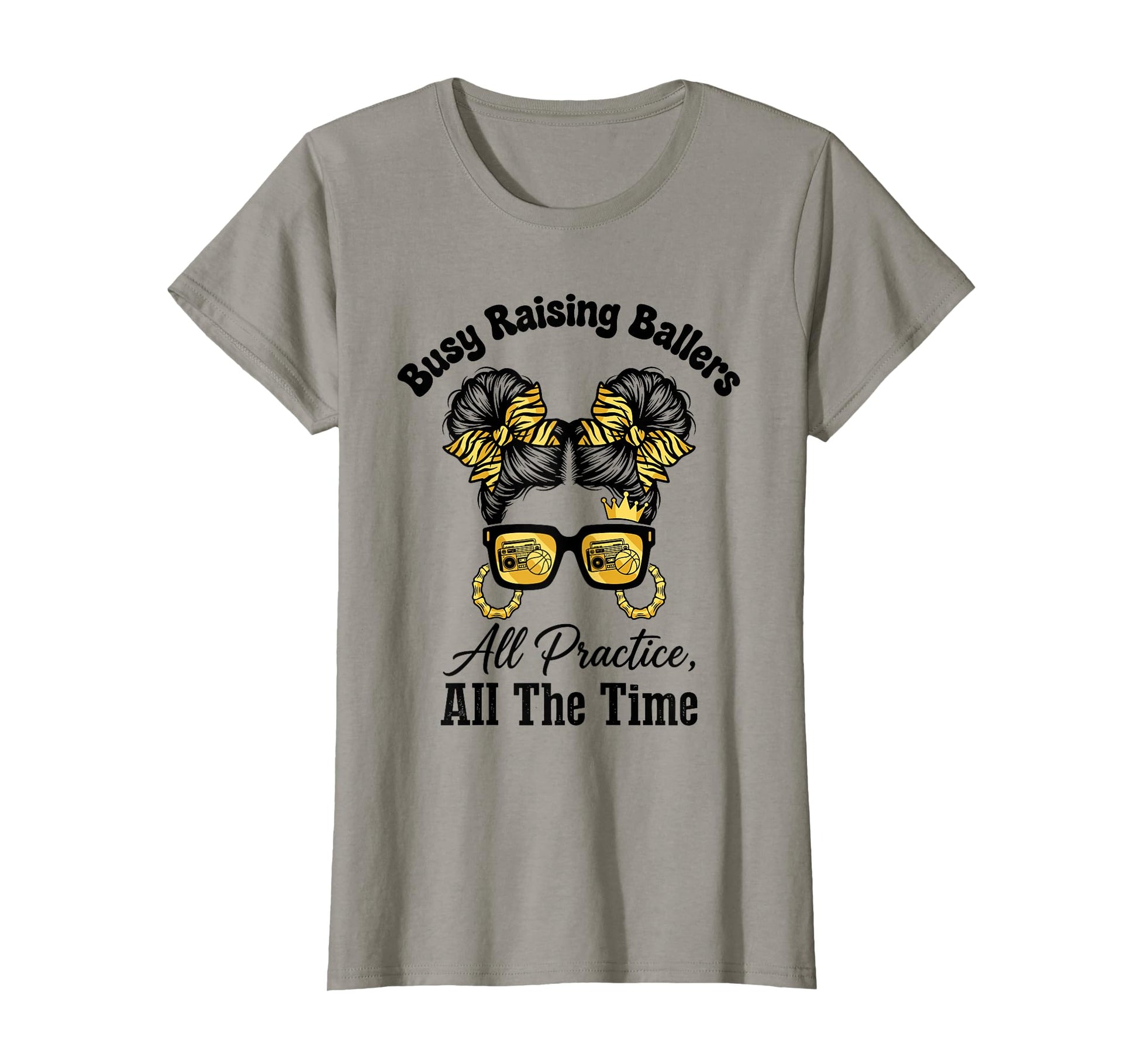 Busy Raising Ballers All Practice All Time T-Shirt - Trendy Graphic Unisex - T-Shirt, Sweatshirt, Hoodie