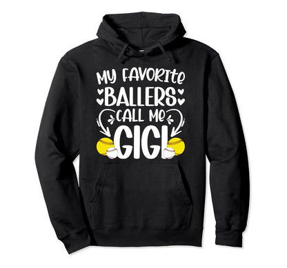 Favorite Ballers Call Me Gigi Baseball Hoodie - Trendy Graphic Men Women - T-Shirt, Sweatshirt, Hoodie