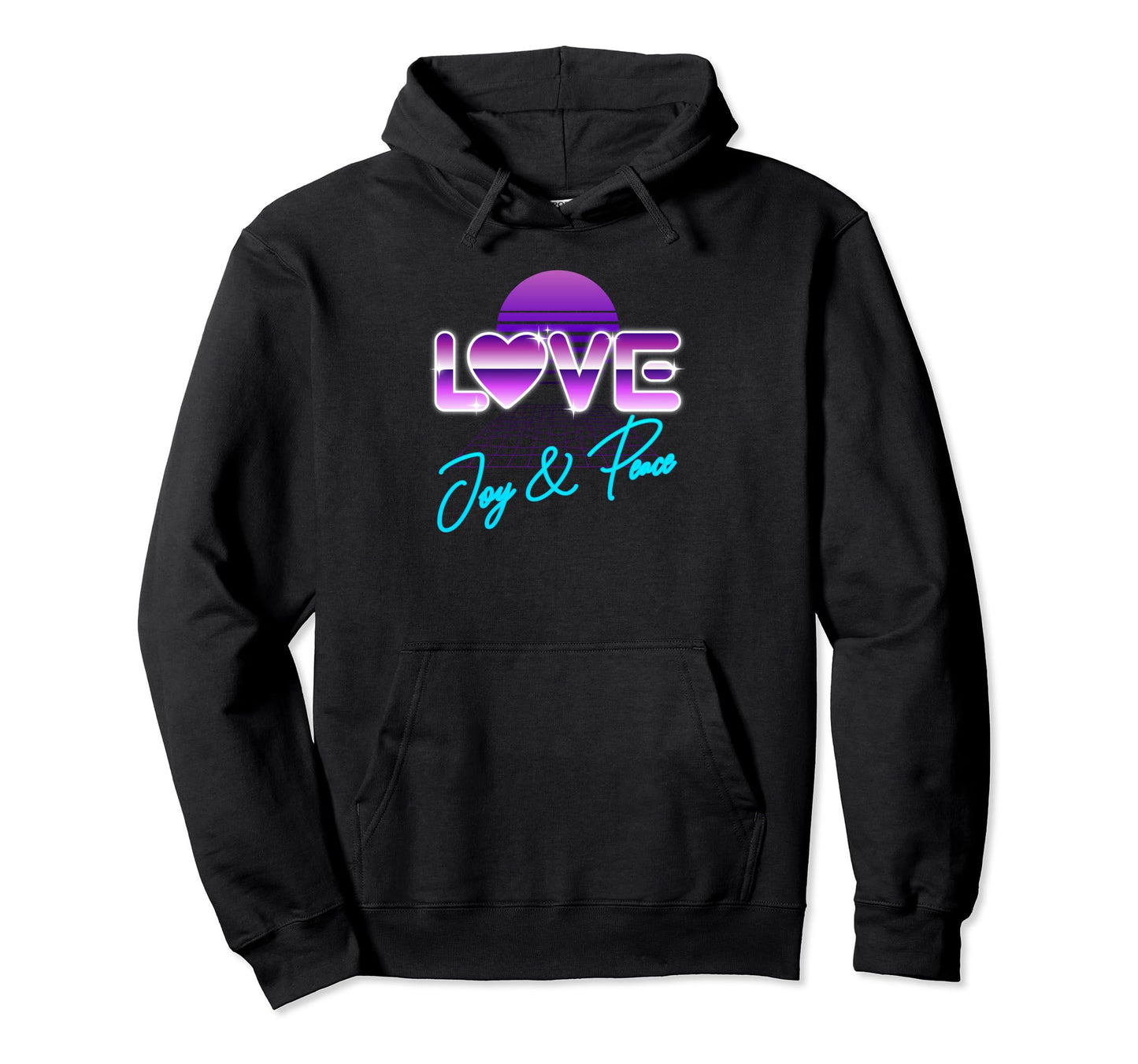 Love Joy And Peace Hoodie - Unique Graphic Unisex - T-Shirt, Sweatshirt, Hoodie