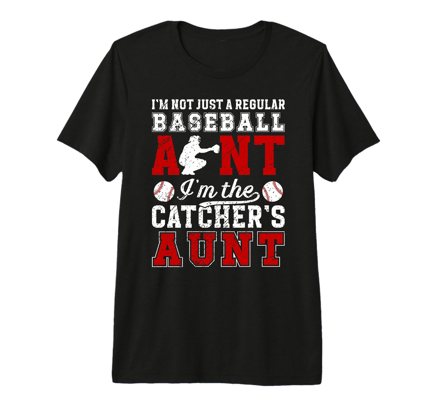 Im Baseball Catcher Aunt Baseball T-Shirt - Minimalist Print Men Women - T-Shirt, Sweatshirt, Hoodie
