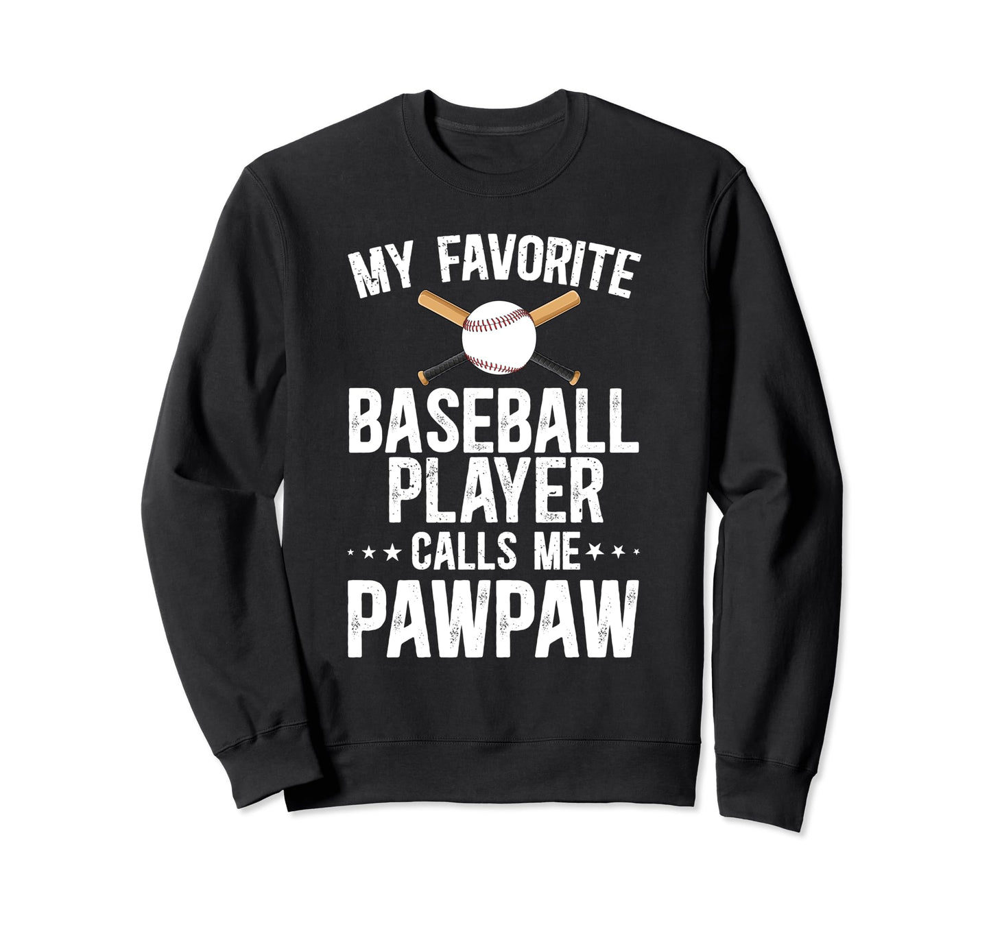 My Favorite Baseball Player Sweatshirt - Streetwear Style for Adults - T-Shirt, Sweatshirt, Hoodie