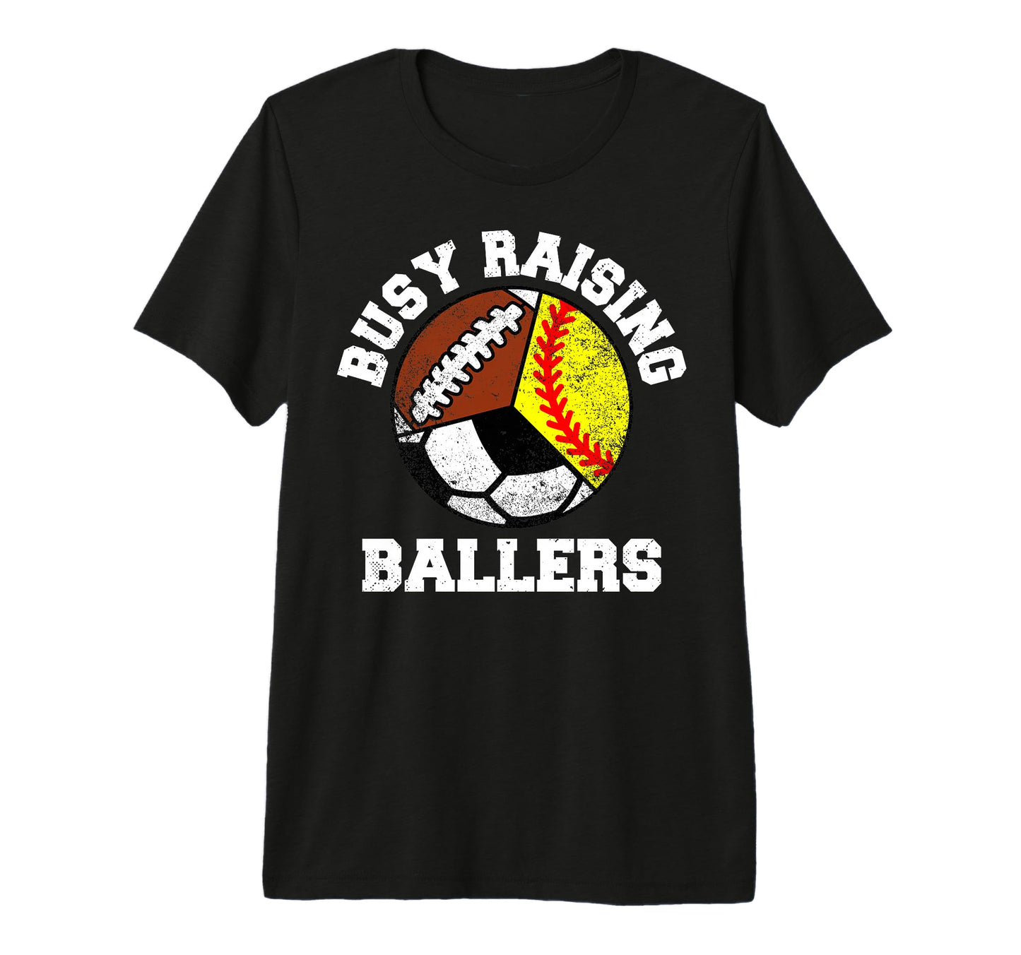 Busy Raising Ballers Funny Softball T-Shirt - Fun Novelty Design Men Women - T-Shirt, Sweatshirt, Hoodie