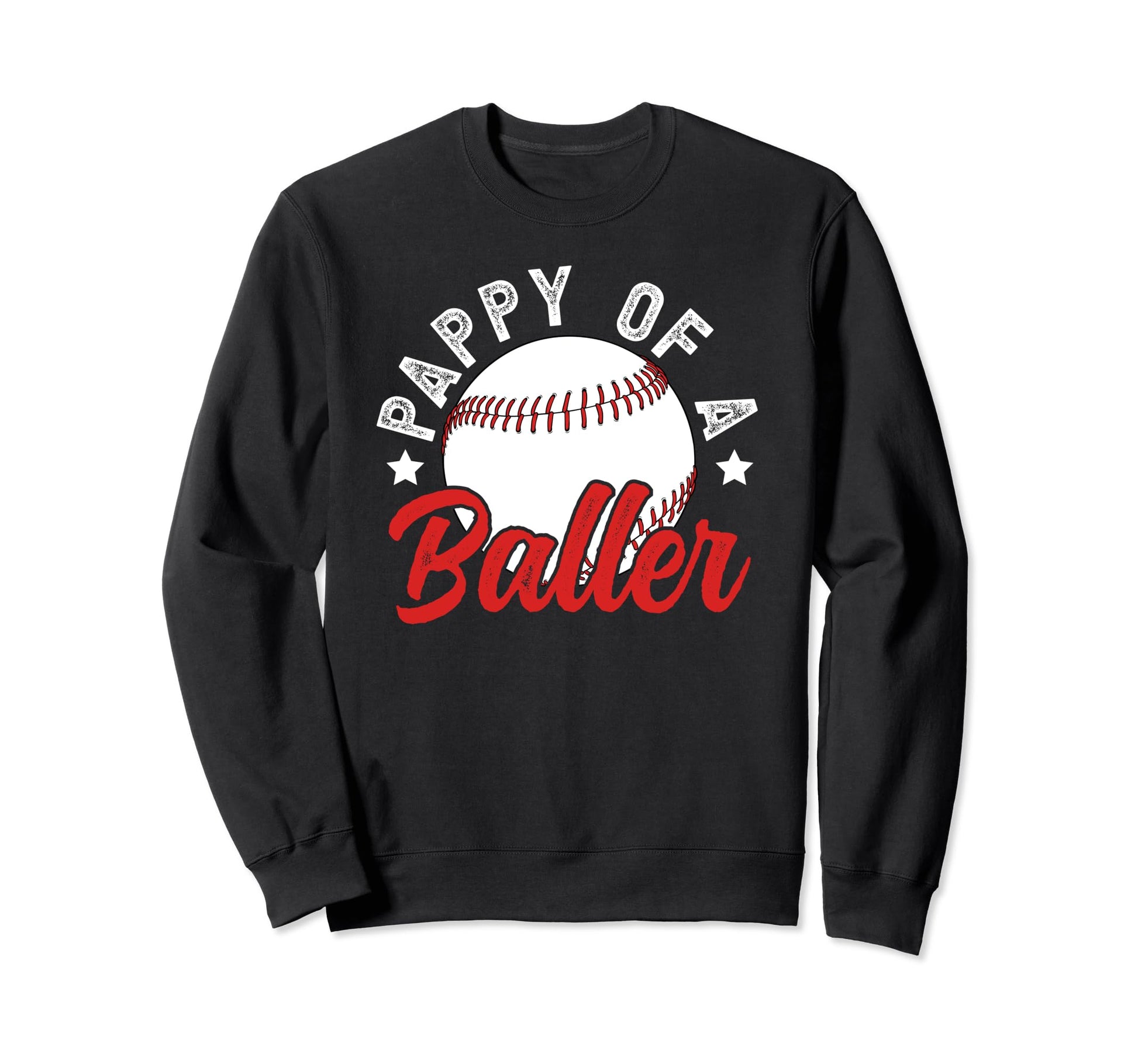 Pappy Baller Baseball Pappy Sweatshirt - Aesthetic Graphic Men Women - T-Shirt, Sweatshirt, Hoodie