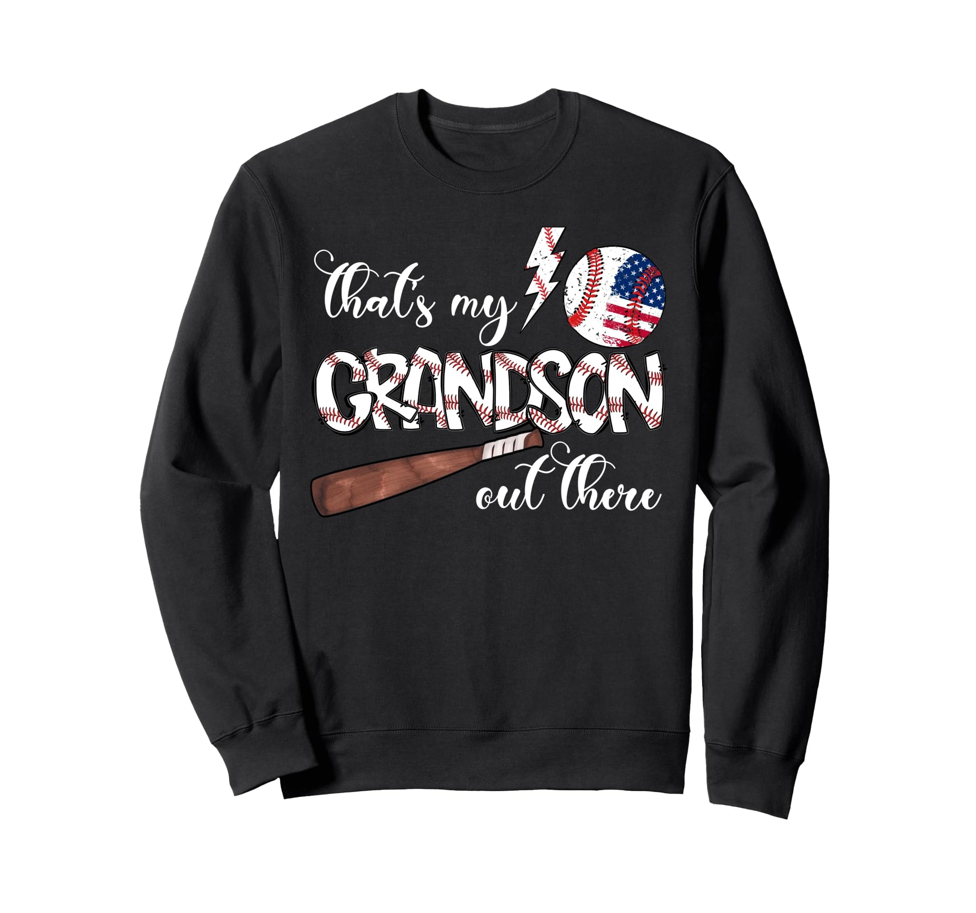 Thats My Grandson Out There Sweatshirt - Novelty Apparel Men Women - T-Shirt, Sweatshirt, Hoodie