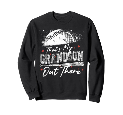Thats My Grandson Out There Grandma Sweatshirt - Custom Art Print Unisex - T-Shirt, Sweatshirt, Hoodie