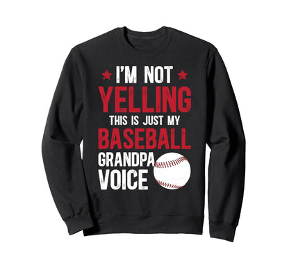 My Baseball Grandpa Voice Baseball Sweatshirt - Graphic Print for Adults - T-Shirt, Sweatshirt, Hoodie