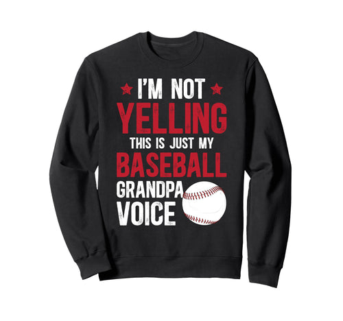 My Baseball Grandpa Voice Baseball Sweatshirt - Graphic Print for Adults - T-Shirt, Sweatshirt, Hoodie