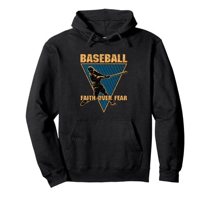 Baseball Faith Over Fear Player Coach Hoodie - Trendy Graphic for Adults - T-Shirt, Sweatshirt, Hoodie