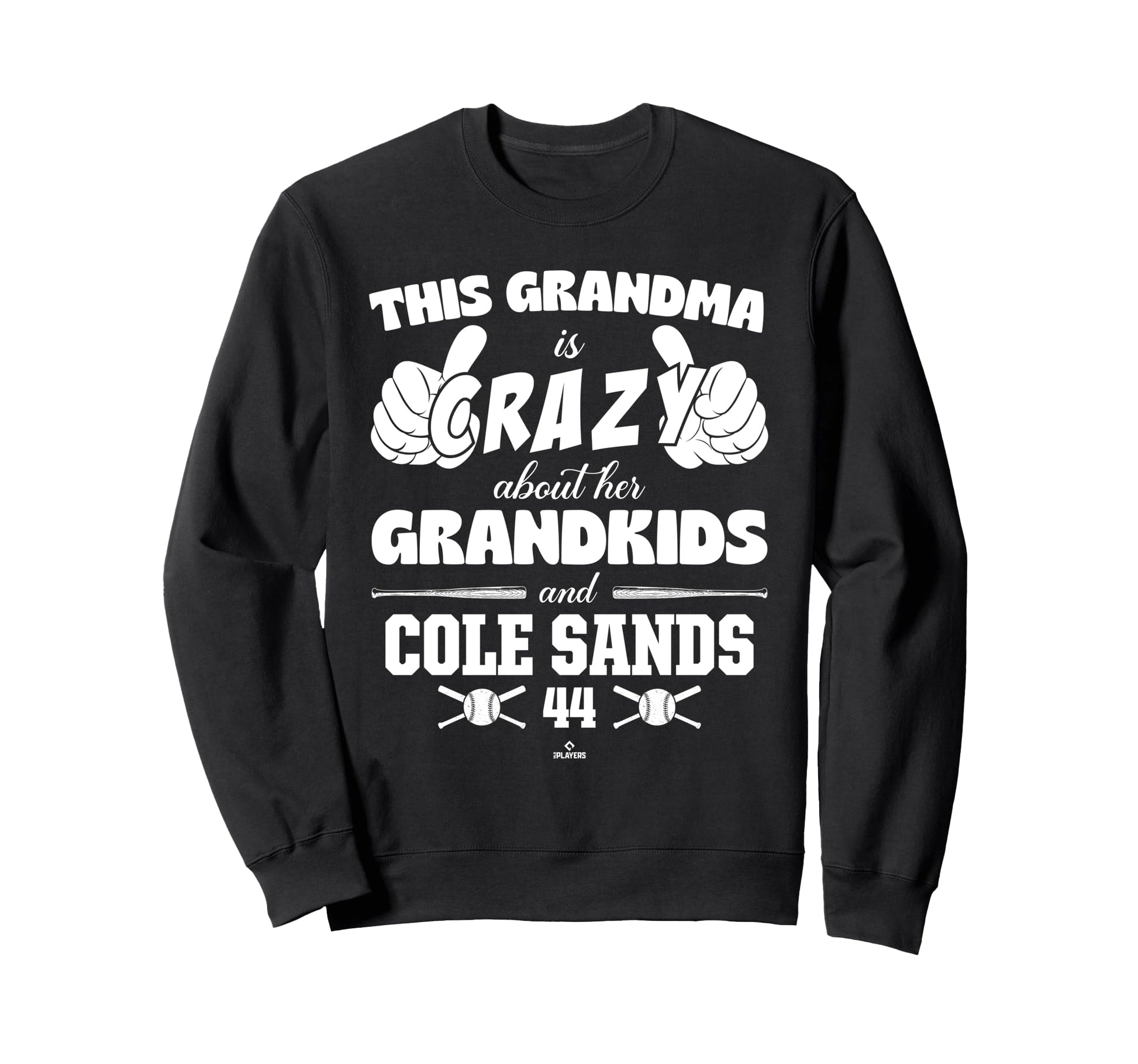 Grandma Crazy Cole Sands Minnesota Sweatshirt - Fun Novelty Design Unisex - T-Shirt, Sweatshirt, Hoodie