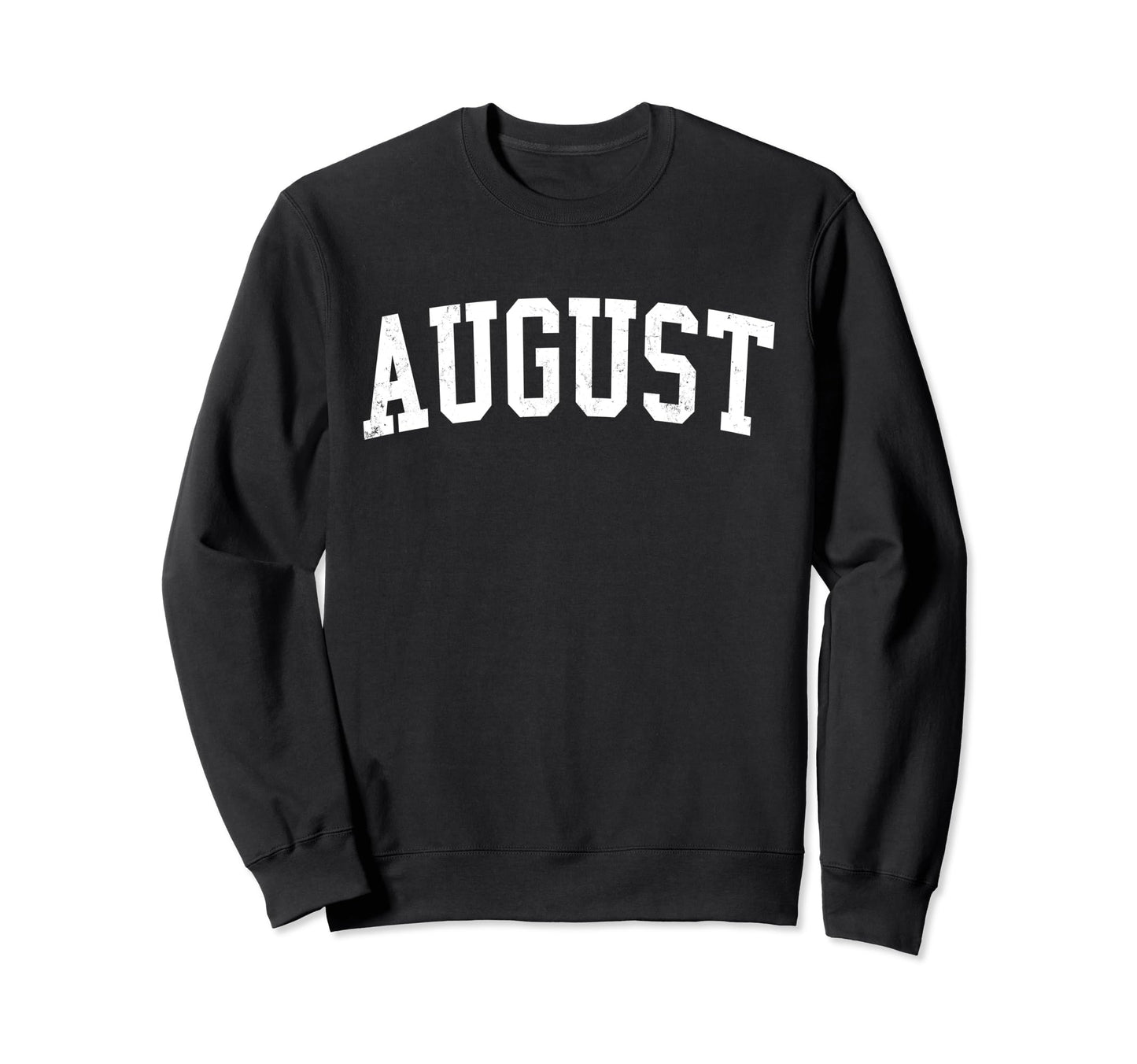 August Ca Distressed White Varsity Sweatshirt - Casual Everyday Wear Unisex - T-Shirt, Sweatshirt, Hoodie