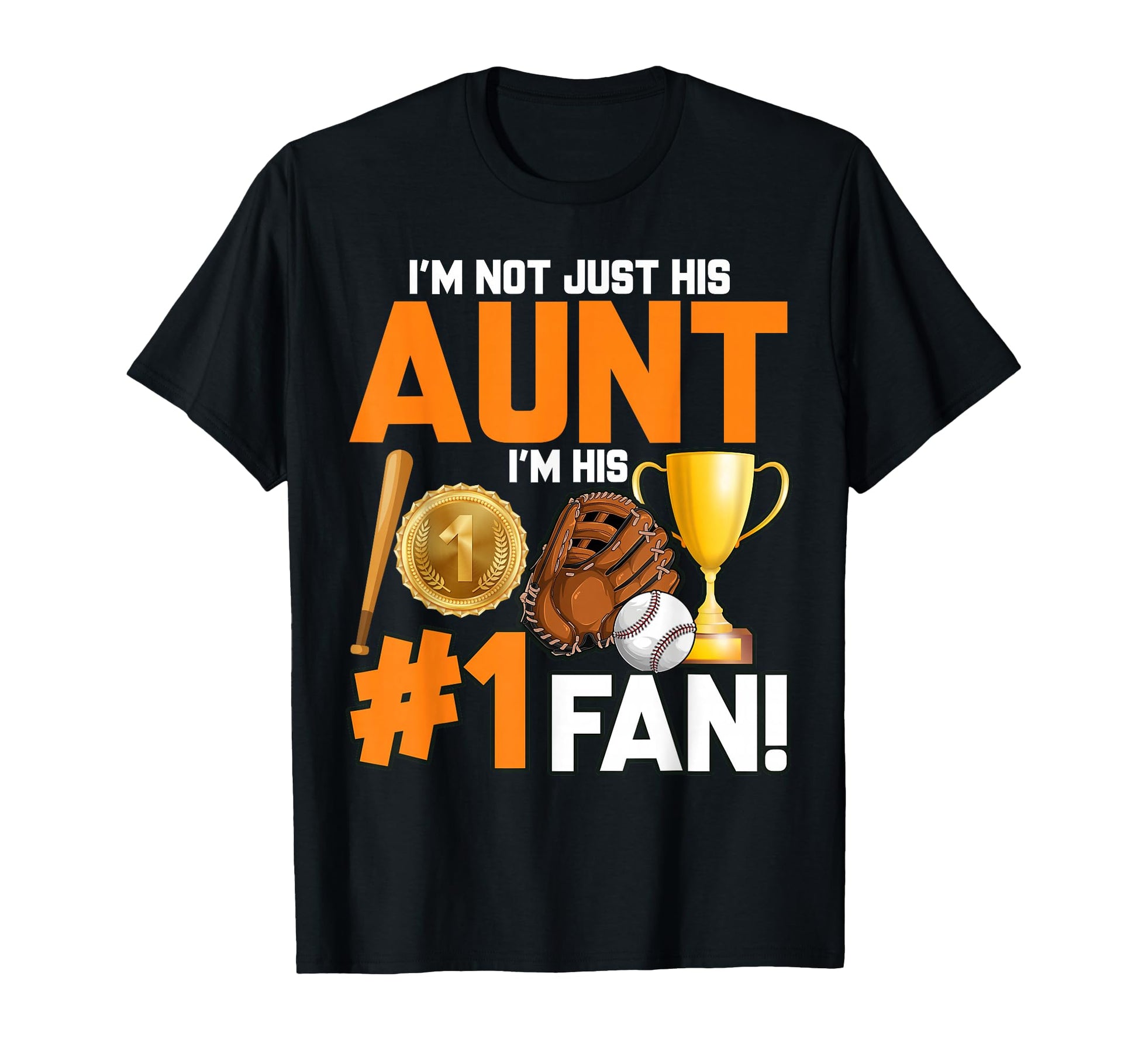 Im Not Just His Aunt Im His 1 Fan T-Shirt - Custom Art Print Men Women - T-Shirt, Sweatshirt, Hoodie