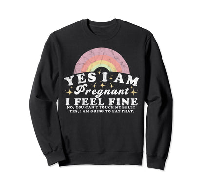 Yes Im Pregnant Funny Pregnancy New Sweatshirt - Streetwear Style Unisex - T-Shirt, Sweatshirt, Hoodie