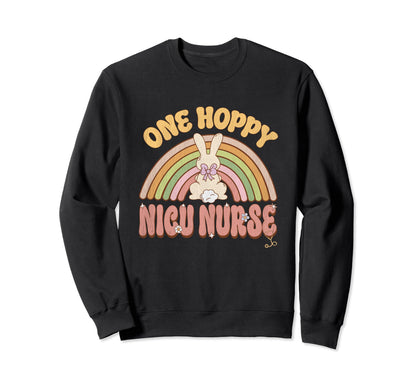 One Hoppy Nicu Nurse Bunny Easter Sweatshirt - Streetwear Style Unisex - T-Shirt, Sweatshirt, Hoodie