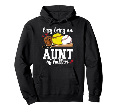 Busy Being Aunt Ballers Baseball Hoodie - Trendy Graphic Men Women - T-Shirt, Sweatshirt, Hoodie