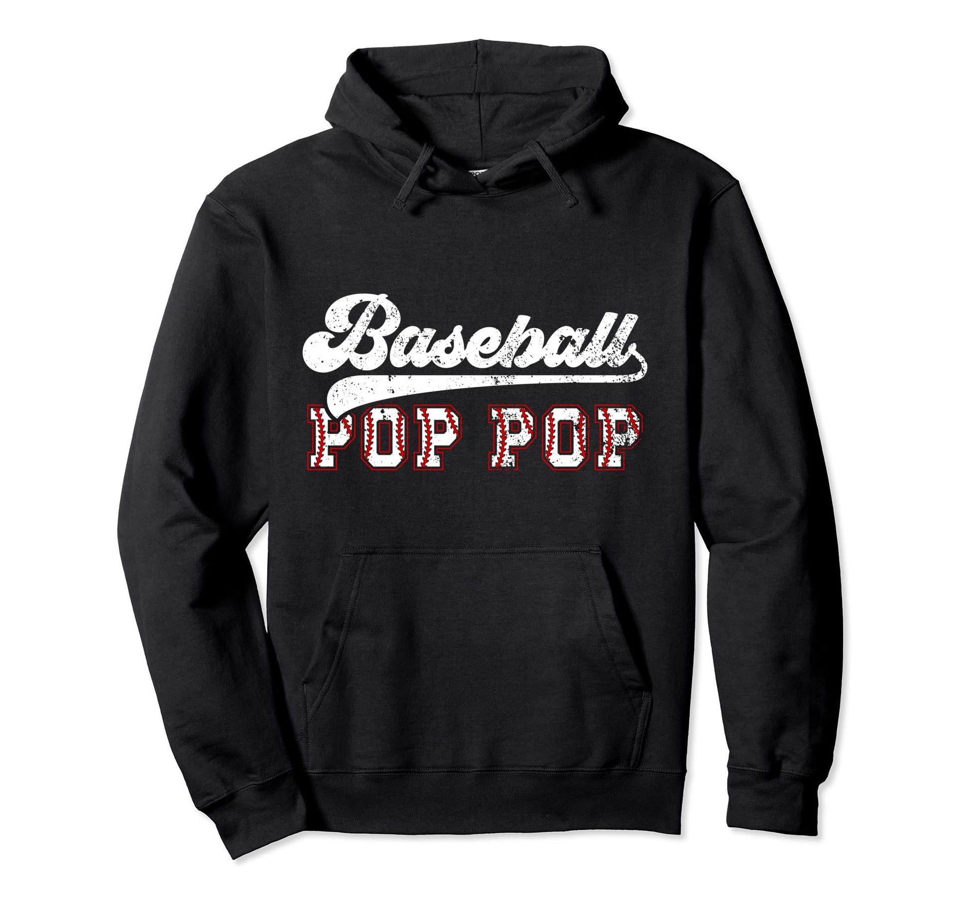 Baseball Pop Pop Baseball Player Pop Pop Hoodie - Streetwear Style Unisex - T-Shirt, Sweatshirt, Hoodie