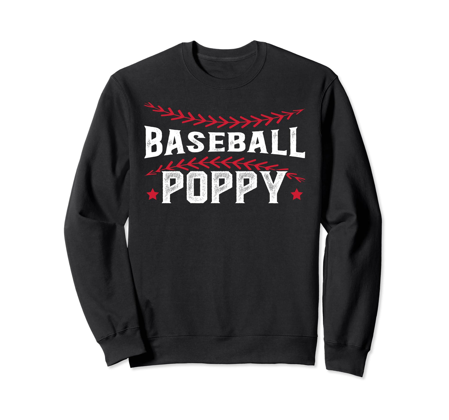 Baseball Poppy Proud Grandpa Poppy Sweatshirt - Unique Graphic Unisex - T-Shirt, Sweatshirt, Hoodie