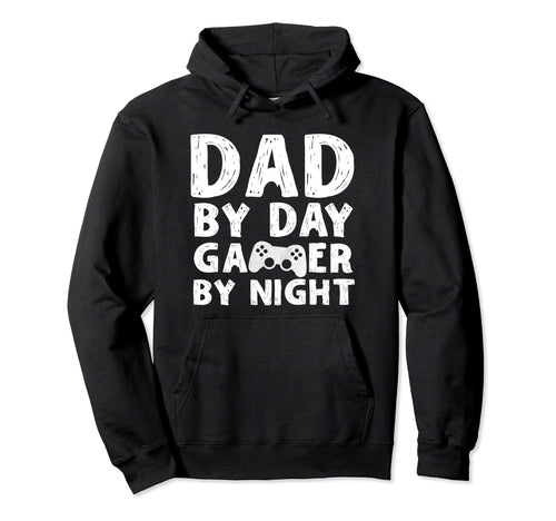 Gamer Dad Day Gamer Night Video Hoodie - Fun Novelty Design Men Women - T-Shirt, Sweatshirt, Hoodie