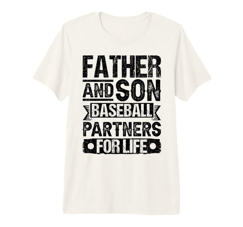 Father Son Baseball Partners Life T-Shirt - Fun Novelty Design for Adults - T-Shirt, Sweatshirt, Hoodie
