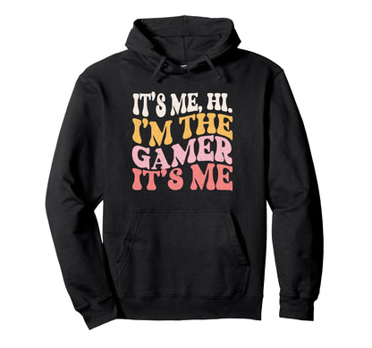 Its Me Hi Im Gamer Mom Life Funny Hoodie - Unique Graphic for Adults - T-Shirt, Sweatshirt, Hoodie