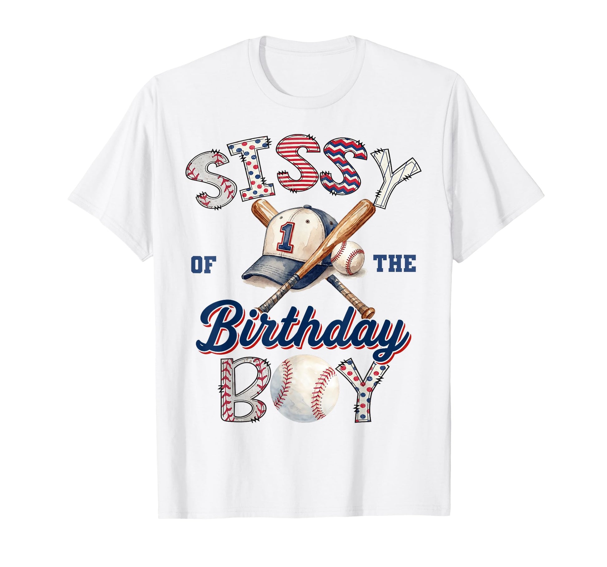 Sissy Birthday Baseball Party Family T-Shirt - Streetwear Style for Adults - T-Shirt, Sweatshirt, Hoodie