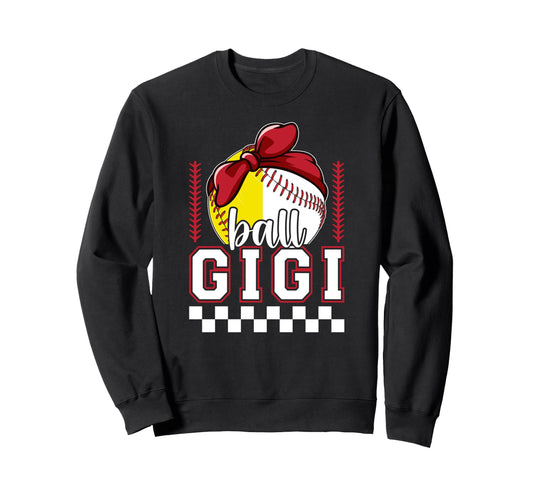 Ball Gigi Grandma Coquette Baseball Sweatshirt - Trendy Graphic Unisex - T-Shirt, Sweatshirt, Hoodie