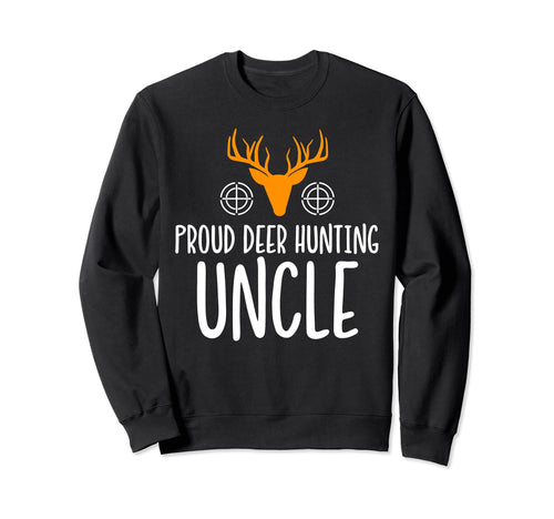 Deer Hunting Uncle Sweatshirt - Streetwear Style Unisex - T-Shirt, Sweatshirt, Hoodie