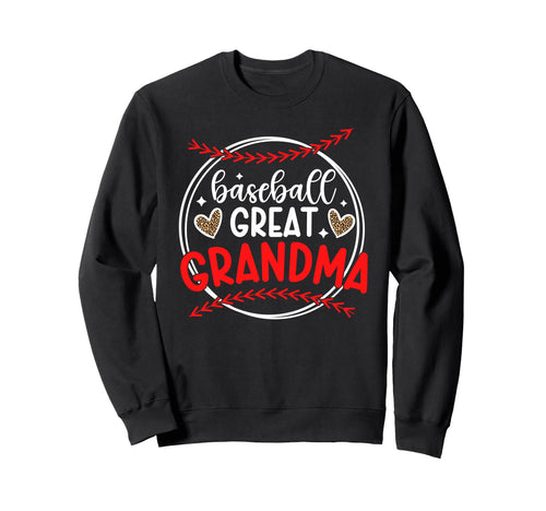Baseball Great Grandma Baseball Player Sweatshirt - Novelty Apparel Unisex - T-Shirt, Sweatshirt, Hoodie