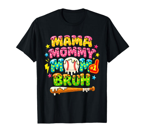 Mama Mommy Mom Bruh Baseball Funny T-Shirt - Trendy Graphic for Adults - T-Shirt, Sweatshirt, Hoodie