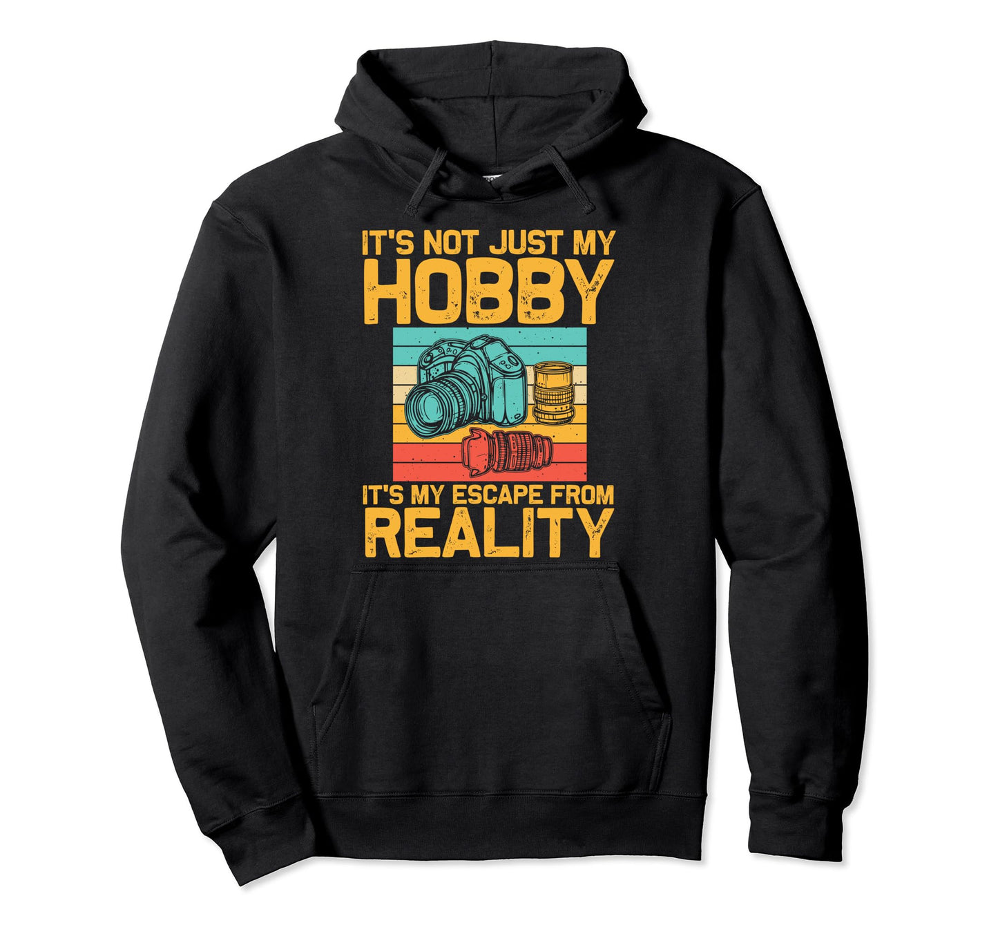 Photographer Photography Lover Hoodie - Fun Novelty Design for Adults - T-Shirt, Sweatshirt, Hoodie