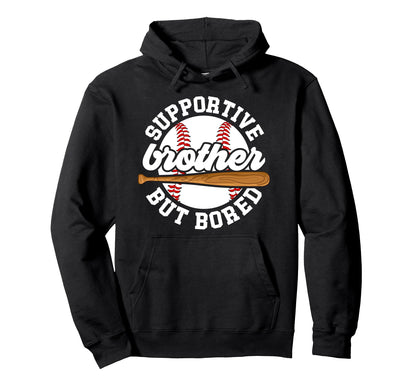 Supportive Baseball Brother Baseball Hoodie - Aesthetic Graphic Men Women - T-Shirt, Sweatshirt, Hoodie