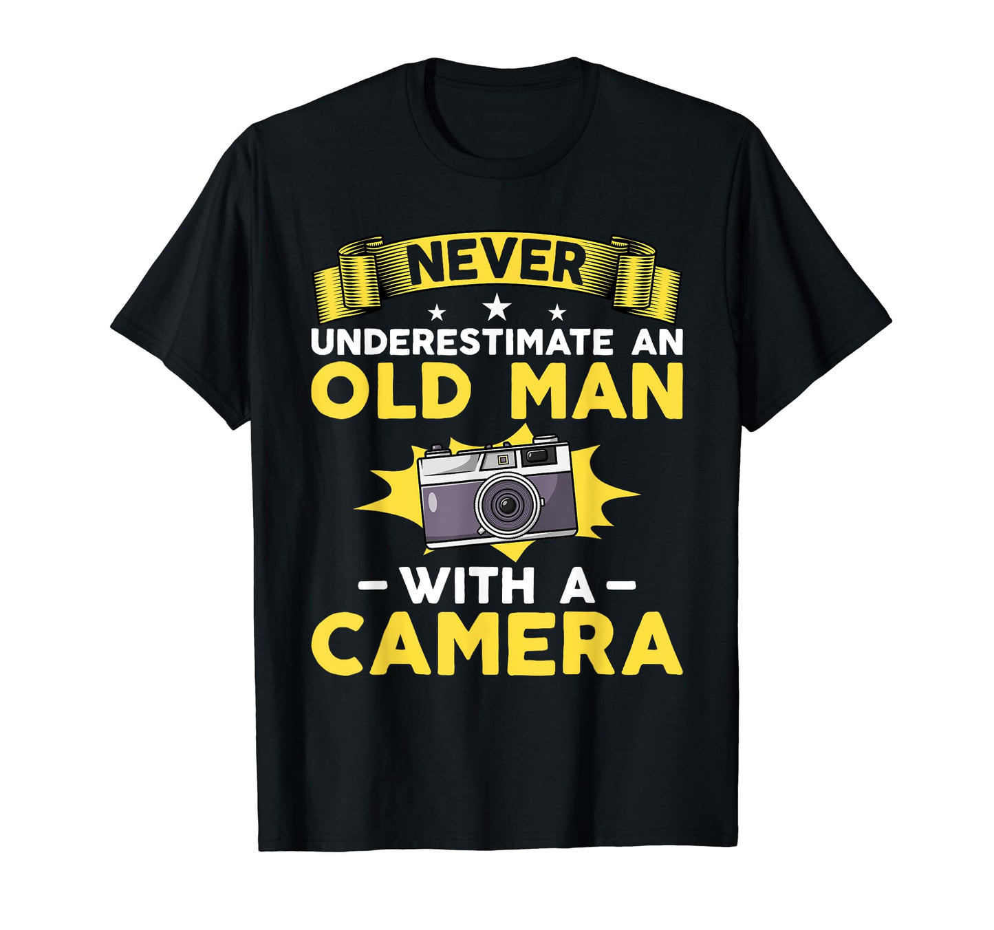 Never Underestimate Old Camera T-Shirt - Graphic Print Men Women - T-Shirt, Sweatshirt, Hoodie