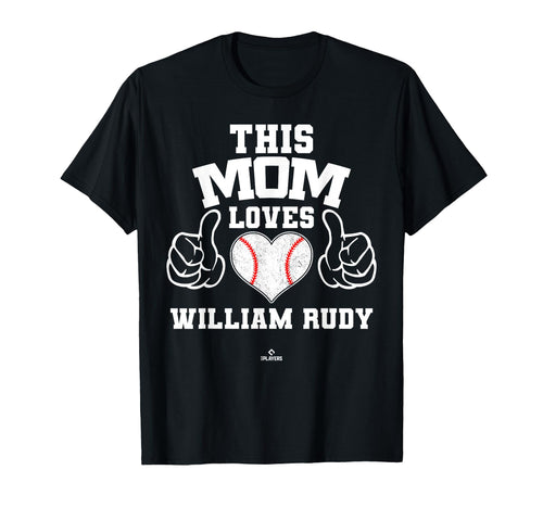 This Mom Loves William Rudy T-Shirt - Aesthetic Graphic for Adults - T-Shirt, Sweatshirt, Hoodie