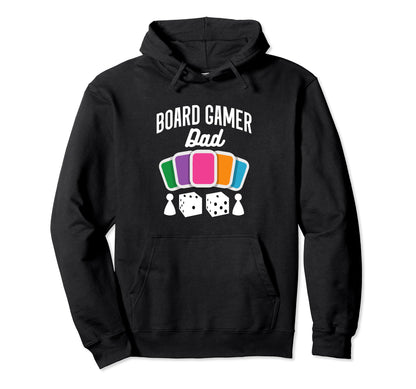 Board Gamer Dad Tabletop Board Games Hoodie - Streetwear Style Men Women - T-Shirt, Sweatshirt, Hoodie