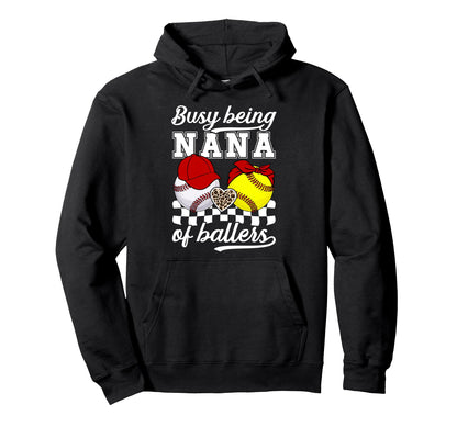 Busy Being Nana Ballers Baseball Hoodie - Minimalist Print Men Women - T-Shirt, Sweatshirt, Hoodie