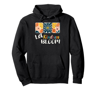Let Kindness Bloom Boho Matisse Hoodie - Casual Everyday Wear for Adults - T-Shirt, Sweatshirt, Hoodie