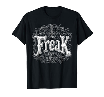 Freak Gothic Alt Grunge Hip Hop Y2K Emo T-Shirt - Custom Art Print Unisex - T-Shirt, Sweatshirt, Hoodie