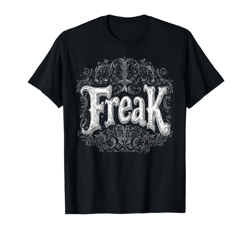 Freak Gothic Alt Grunge Hip Hop Y2K Emo T-Shirt - Custom Art Print Unisex - T-Shirt, Sweatshirt, Hoodie