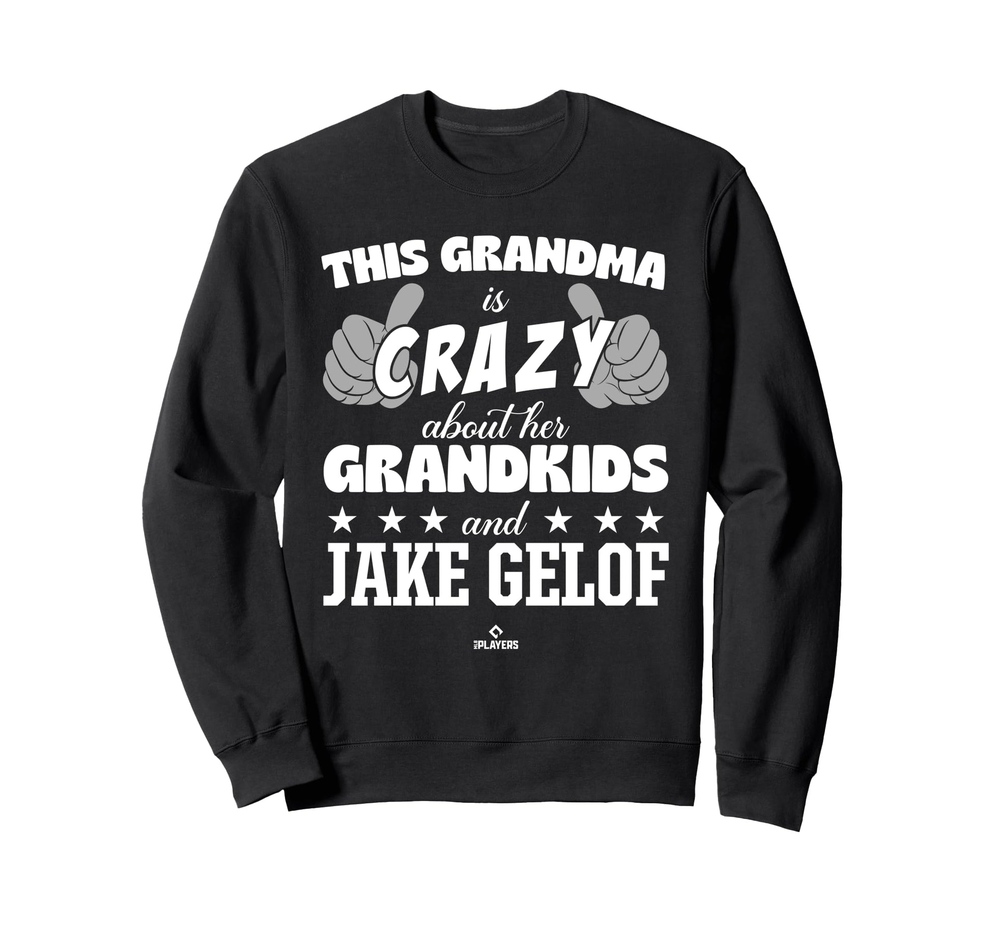 Grandma Crazy Jake Gelof Prospect Sweatshirt - Unique Graphic Unisex - T-Shirt, Sweatshirt, Hoodie