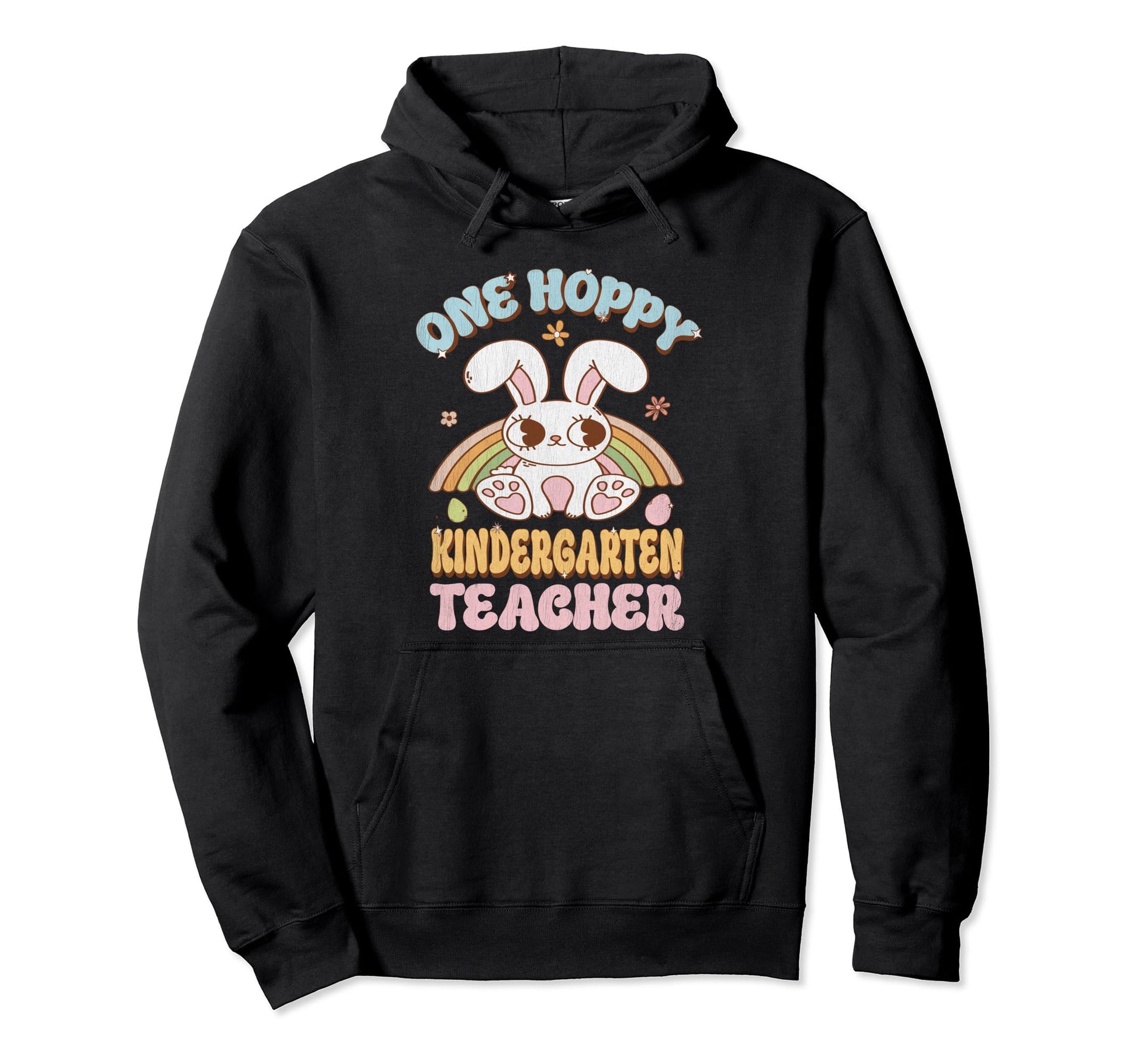 One Hoppy Kindergarten Teacher Easter Hoodie - Aesthetic Graphic Men Women - T-Shirt, Sweatshirt, Hoodie